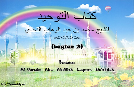 AUDIO “Kitabut Tauhid” (Bagian 2)