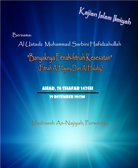 Audio: “Banyaknya Fitnah-fitnah (Bahaya Fitnah Hajury dan Halaby)”
