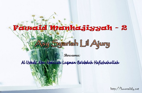 Audio “Fawaid Manhajiyyah 2 – Asy Syariah Lil Ajury”