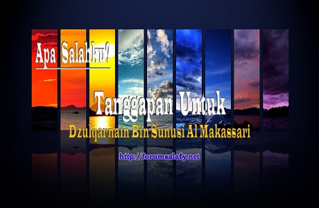 Apa Salah Saya? ~ JAWABAN UNTUK DZULQARNAIN AL MAKASSARI