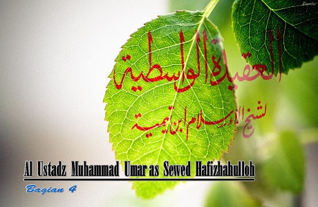 Audio: “Aqidah Wasithiyah” – (Bagian 4)