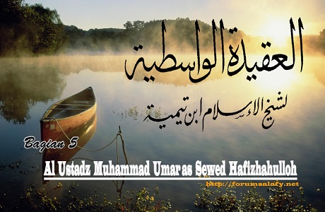 Audio: “Aqidah Wasithiyah” – (Bagian 5)