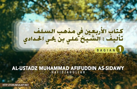Audio: “Al-Arba’una fii Madzhabis Salaf” – Bagian 1