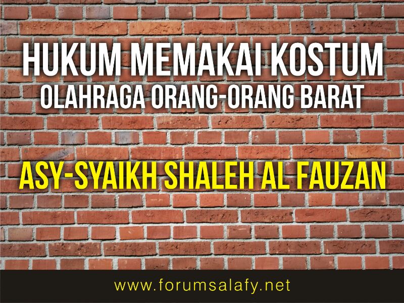 Hukum Memakai Kostum Olah Raga Orang-Orang Barat