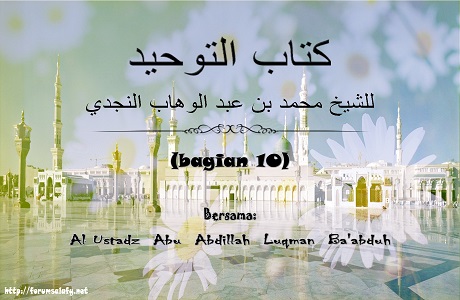 Audio: “Kitabut Tauhid” – (Bagian 10)