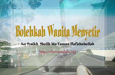 Bolehkah Wanita Menyetir Kendaraan?