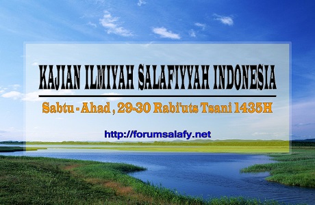 AUDIO: Kajian Salafiyah Indonesia Sabtu-Ahad, 29-30 Rabi’uts Tsani 1435