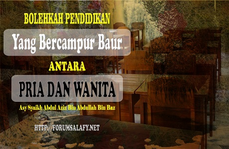 Bolehkah Pendidikan Yang Bercampur Baur Antara Pria Dan Wanita
