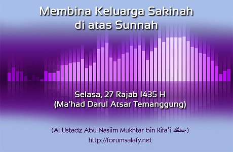 AUDIO: Membina Keluarga Sakinah Di Atas Sunnah
