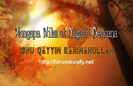 Mengapa Nikmat Diganti Bencana