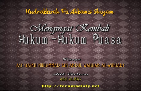 Mengingat Kembali Hukum-hukum Puasa ~ Bagian 1
