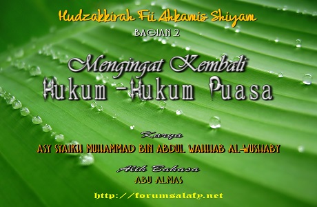 Mengingat Kembali Hukum-hukum Puasa ~ Bagian 2