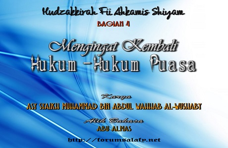 Mengingat Kembali Hukum-hukum Puasa ~ Bagian 4