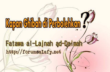 Kapan Ghibah di Perbolehkan?