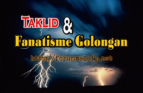 Taklid dan Fanatisme Golongan
