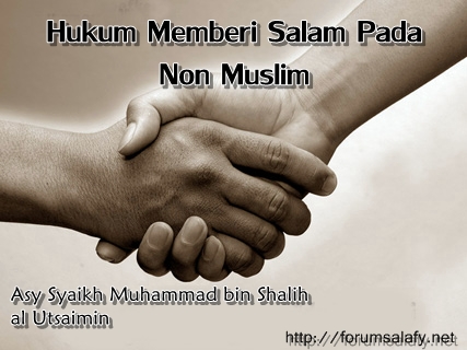 Hukum Memberi Salam Kepada Non Muslim