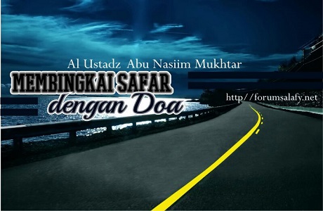 Membingkai Safar Dengan Do’a