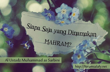 Siapakah Yang Di Namakan Mahram?