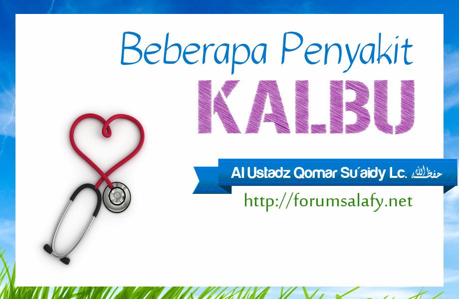 Beberapa Penyakit Kalbu