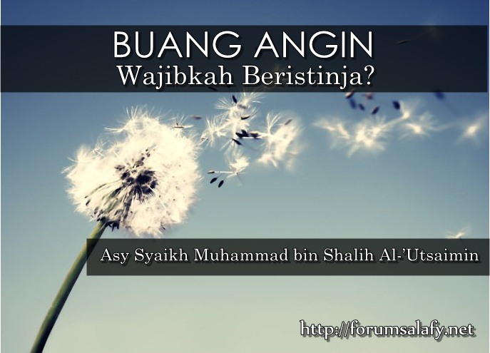 Buang Angin, Wajibkah Beristinja?