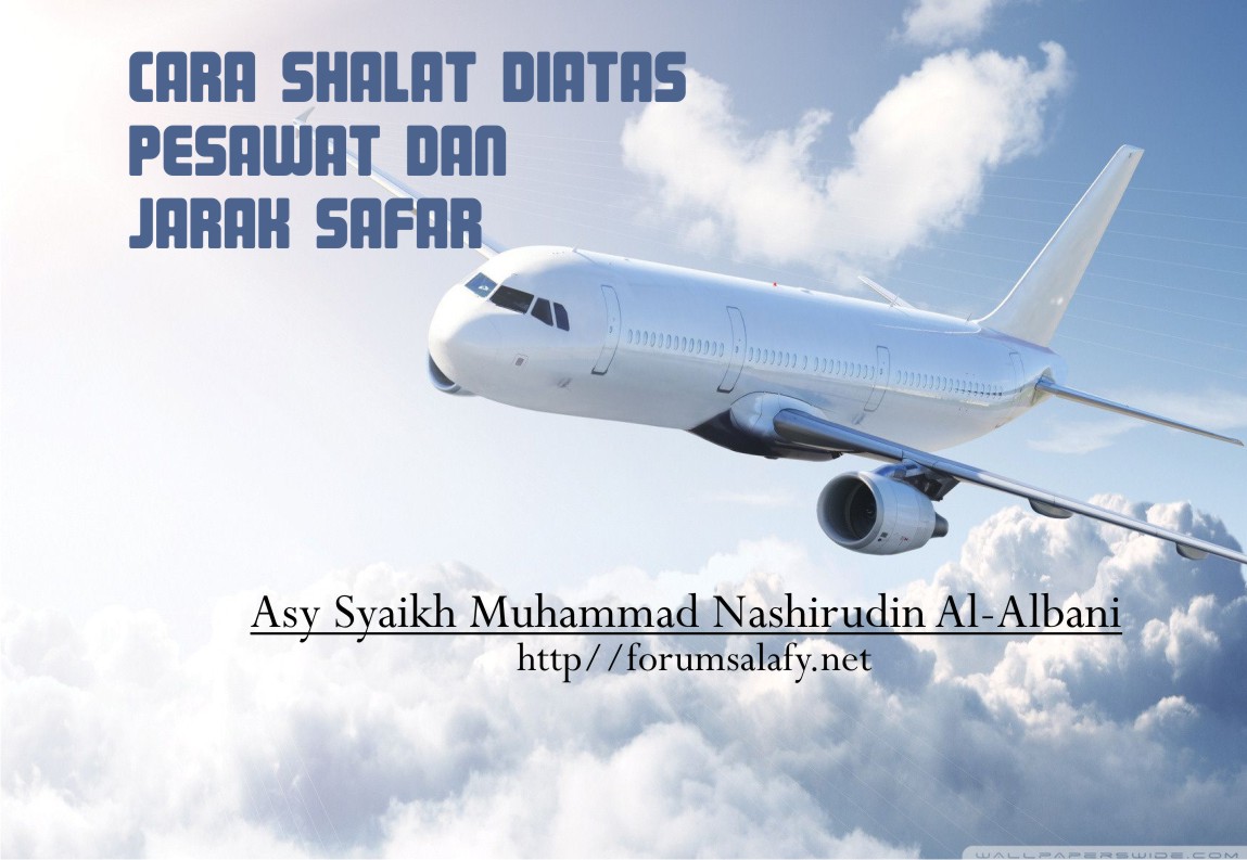 Shalat Di Atas Pesawat Dan Jarak Safar