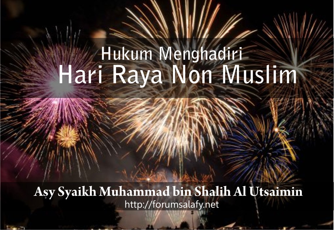 Hukum Menghadiri Hari Raya Non Muslim