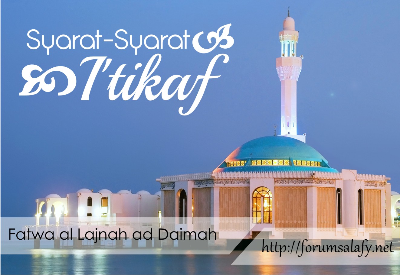Syarat-Syarat I’tikaf