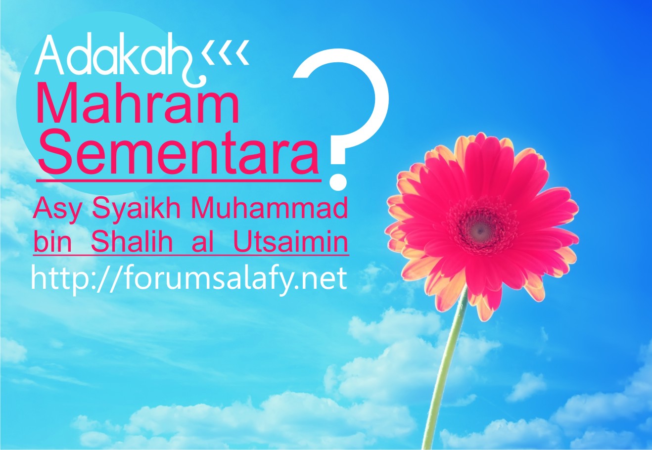 Adakah Mahram Sementara?