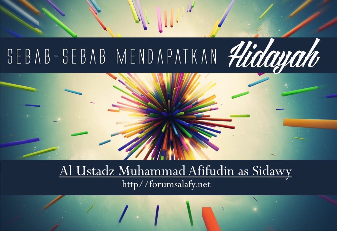 Sebab-sebab Mendapatkan Hidayah