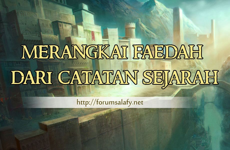 Merangkai Faedah dari Mutiara Sejarah
