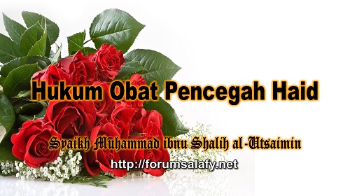 Hukum Obat Pencegah Haid