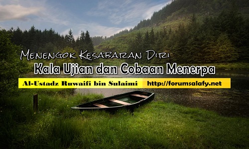 Menengok Kesabaran Diri Kala Ujian dan Cobaan Menerpa