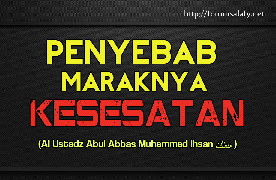 Penyebab Maraknya Kesesatan