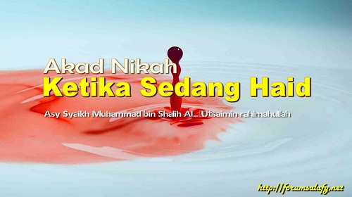 Akad Nikah Ketika Sedang Haid