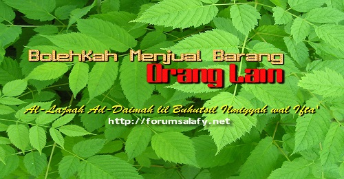 Bolehkah Menjual Barang Orang Lain