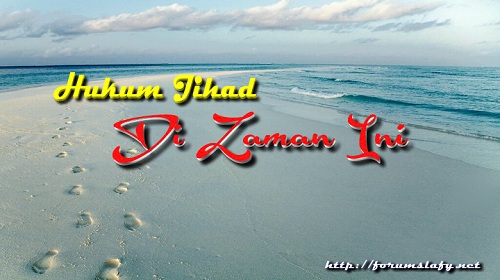 Hukum Jihad Di Zaman Ini