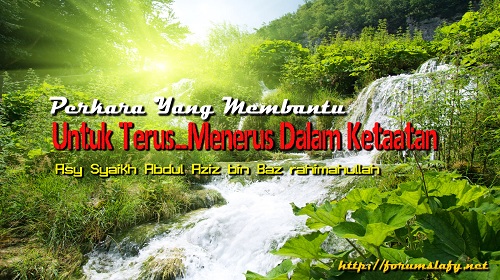 Perkara Yang Membantu Untuk Terus Menerus Dalam Ketaatan