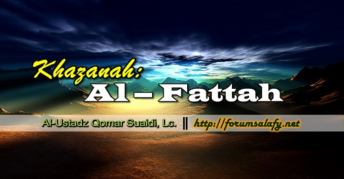 Khazanah: ” Al – Fattah “