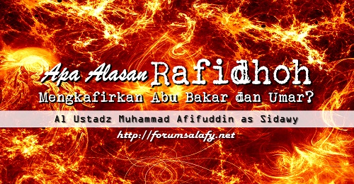 Apa Alasan Rafidhoh Mengkafirkan Abu Bakar dan Umar?
