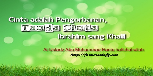Cinta Adalah Pengorbanan, Tanda Cinta Ibrahim Sang Khalil