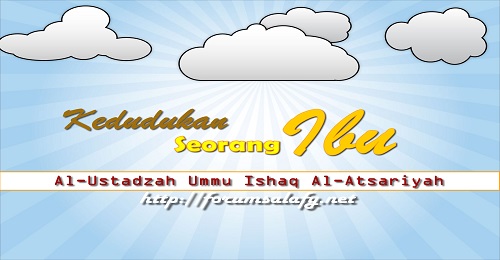 Kedudukan Seorang Ibu