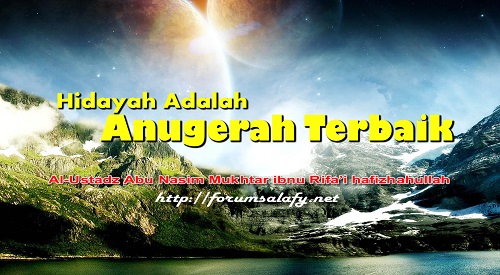 Hidayah adalah Anugerah Terbaik