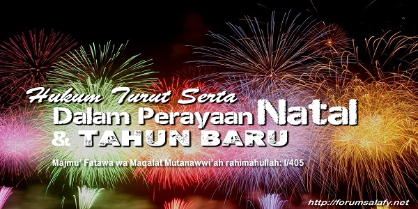 Hukum Turut Serta Dalam Perayaan Natal dan Tahun Baru