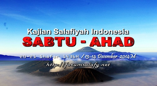 Kajian Salafiyyah Indonesia Sabtu-Ahad 20-21 Shafar 1436H