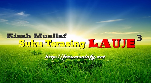 Kisah Muallaf Suku Terasing Lauje