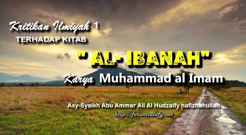 Kritikan Ilmiyah Terhadap Kitab Al-Ibanah Karya Muhammad Al Imam ~ Bagian 1