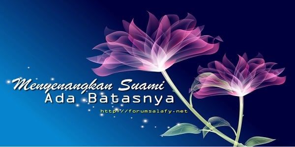 Menyenangkan Suami Ada Batasnya