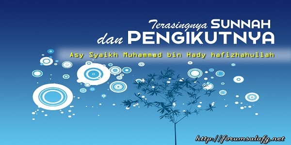 Terasingnya Sunnah dan Pengikutnya
