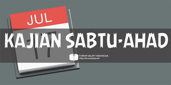 AUDIO: Kajian Salafiyyah Indonesia Sabtu – Ahad, 14-15 Dzulqa’dah 1436 H